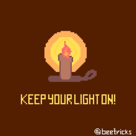Keep Your Light On!